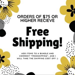Free shipping for orders of $75 or over!